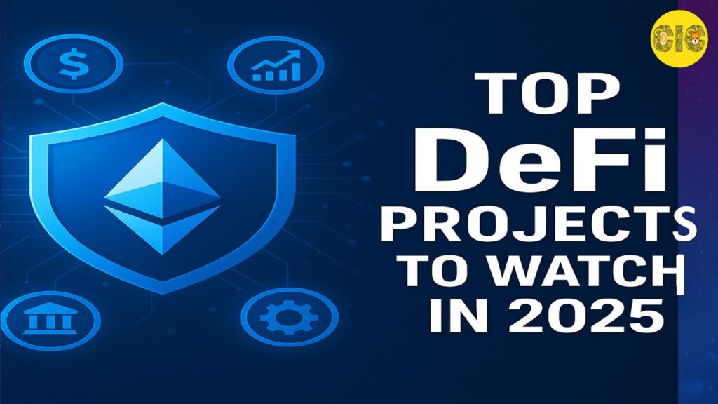Top DeFi Projects to Watch in 2025